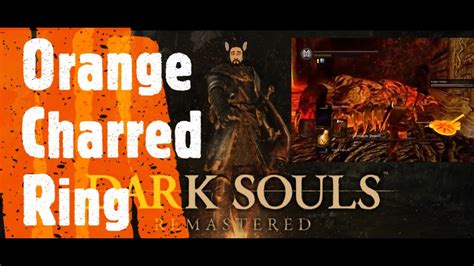 orange charred ring|dark souls remastered demon ruins.